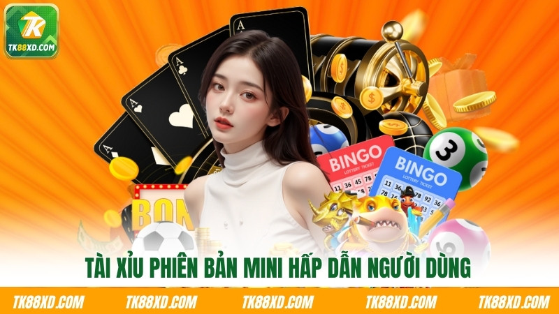 Tài xỉu phiên bản mini hấp dẫn người dùng Tài xỉu phiên bản mini hấp dẫn người dùng
