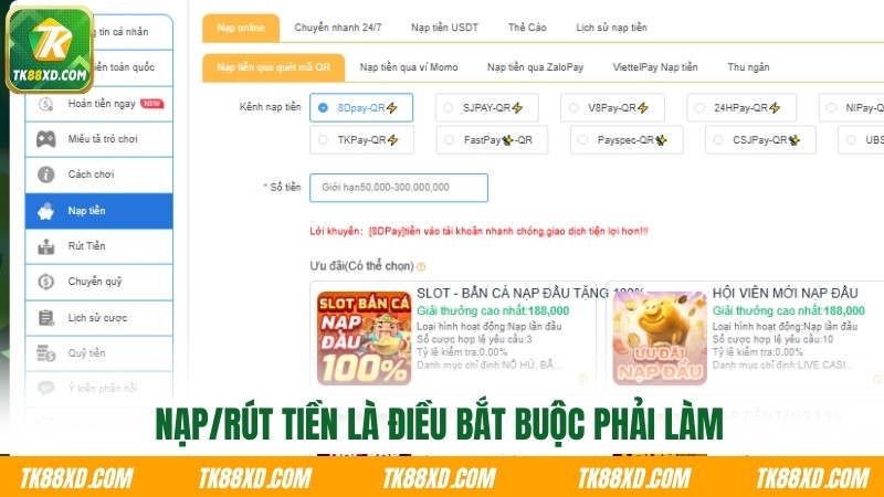 Nạp/rút tiền là điều bắt buộc phải làm Nạp/rút tiền là điều bắt buộc phải làm