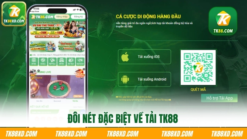 Đôi nét đặc biệt về tải TK88 Đôi nét đặc biệt về tải TK88