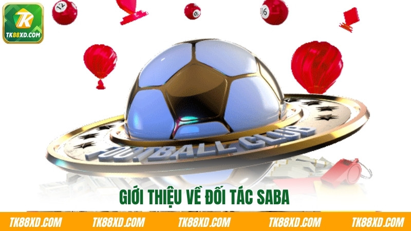 Giới thiệu về đối tác SABA Giới thiệu về đối tác SABA